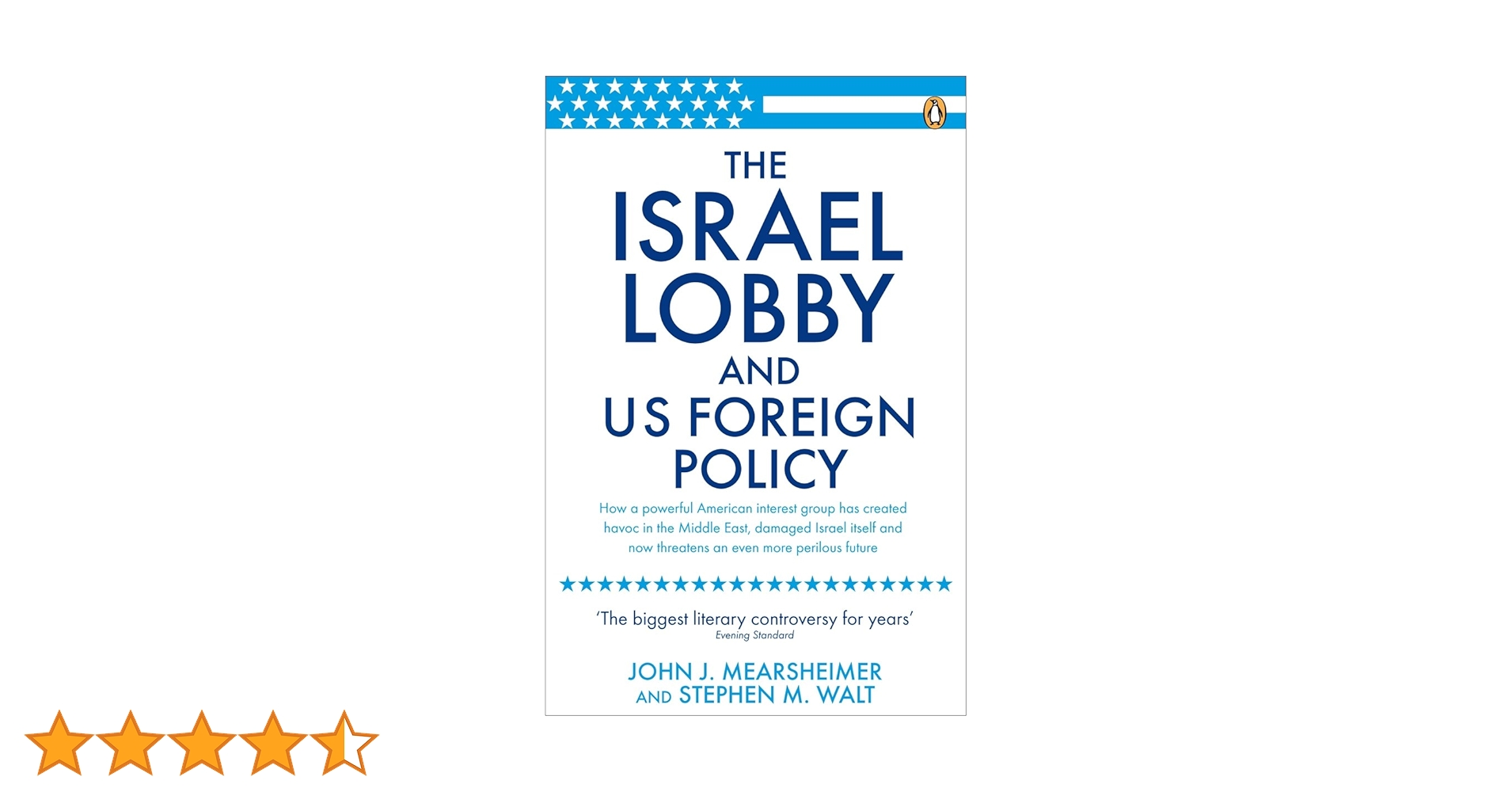 The Israel Lobby and US Foreign Policy: MEARSHEIMER, JOHN
